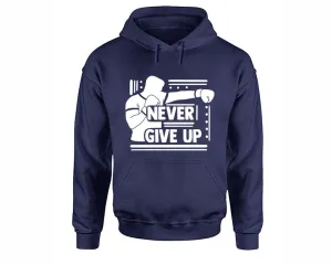 Never Give Up Pullover Hoodie