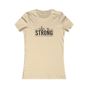 She is STRONG - Women's Favorite Tee - Black Logo - Plain Back