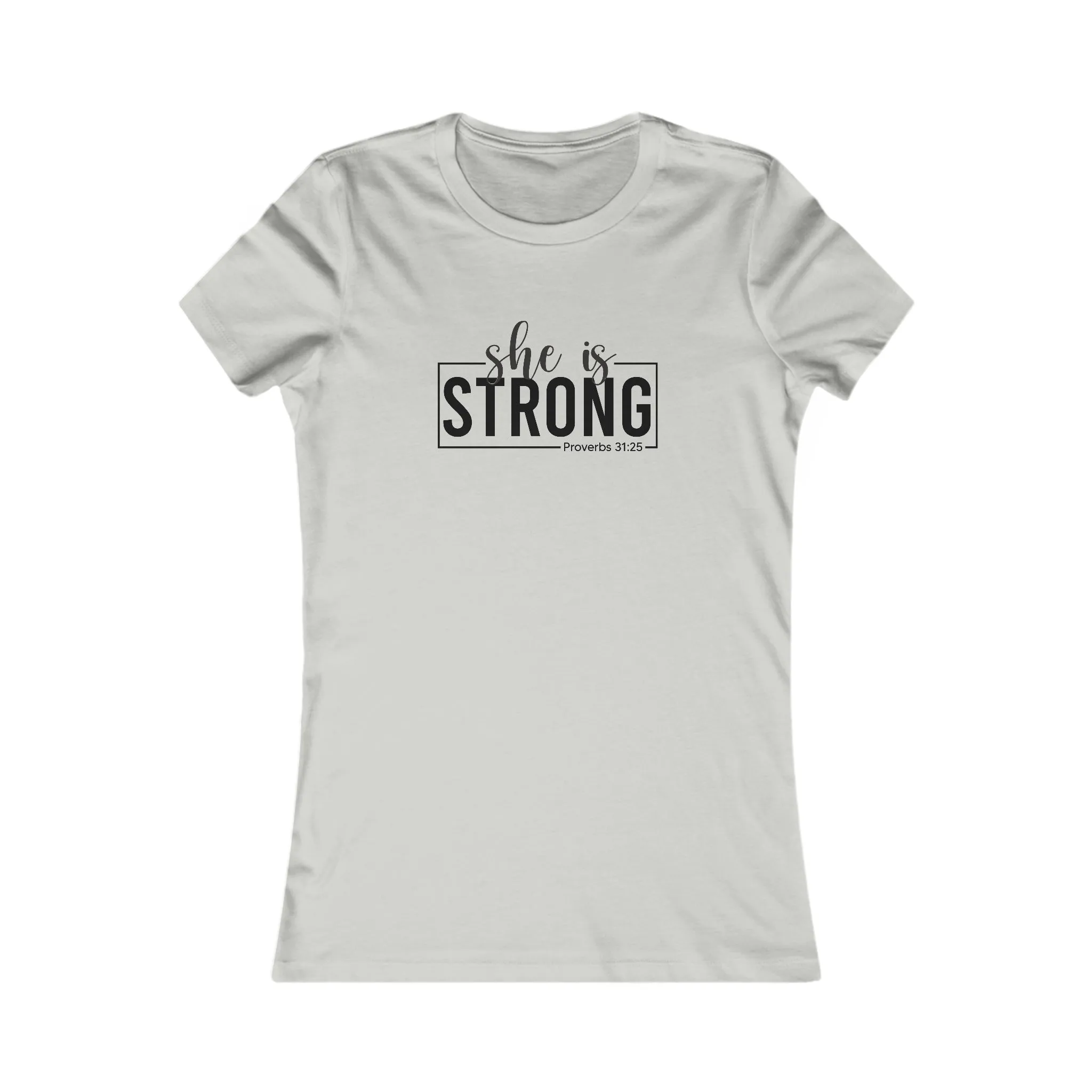 She is STRONG - Women's Favorite Tee - Black Logo - Plain Back
