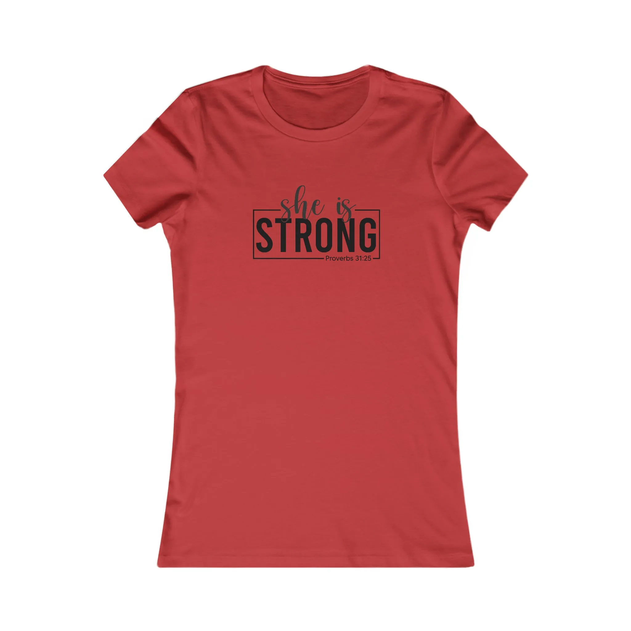 She is STRONG - Women's Favorite Tee - Black Logo - Plain Back